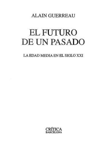 El Futuro de Un Pasado