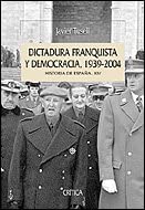 Dictadura franquista y democracia, 1939-2004: Historia de Espa&ntilde;a, vol. XIV (Serie Mayor) (Spanish Edition)