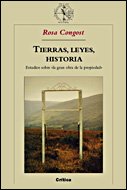 Tierras, leyes, historia : estudios sobre "la gran obra de la propiedad"