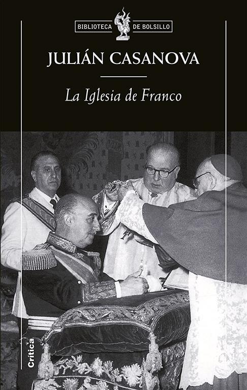 La Iglesia de Franco (Biblioteca de Bolsillo) (Spanish Edition)