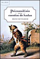 Psicoan&aacute;lisis de los cuentos de hadas (Ares y Mares) (Spanish Edition)