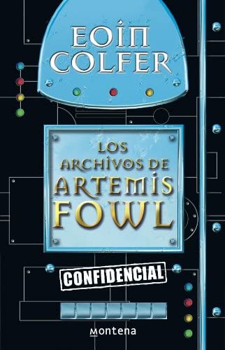 Los archivos de Artemis Fowl (SERIE INFINITA) (Spanish Edition)