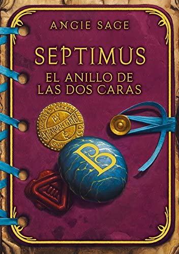 El anillo de las dos caras (Septimus 4) (Spanish Edition)