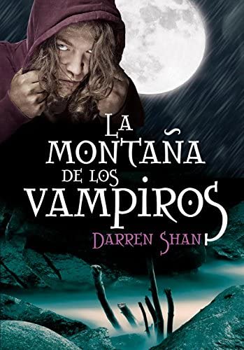 La monta&ntilde;a de los vampiros (La saga de Darren Shan 2) (Spanish Edition)