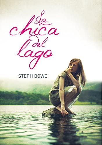 La chica del lago (Montena) (Spanish Edition)