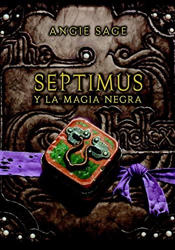 Septimus y la magia negra (Septimus 6) (Spanish Edition)