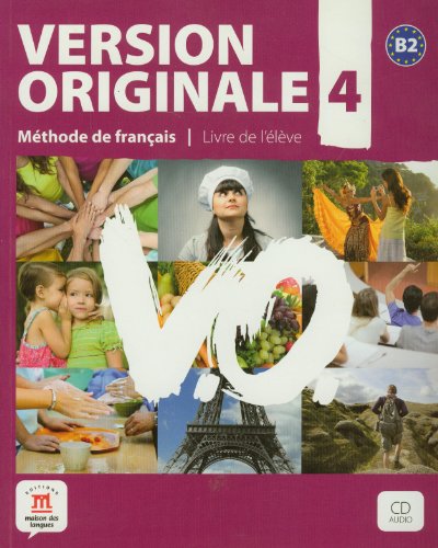 Version originale 4 : méthode de français : Livre de l'élève