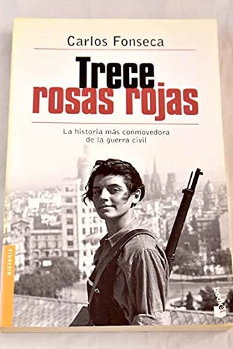 Trece rosas rojas (Divulgacion) (Spanish Edition)