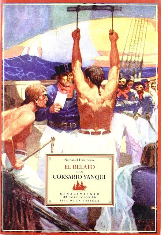 El relato de un corsario yanqui (Isla de la Tortuga) (Spanish Edition)