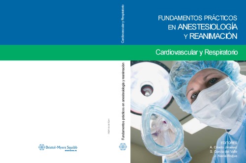 Fundamentos prácticos en anestesiología y reanimación : cardiovascular y respiratorio