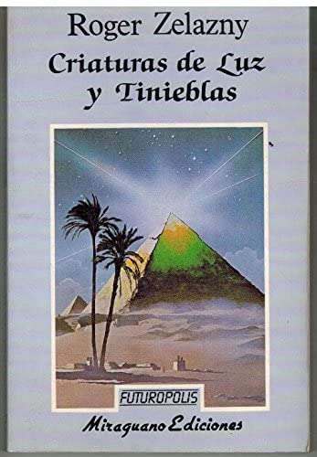 Criaturas de luz y tinieblas (Futuropolis) (Spanish Edition)