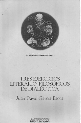 Tres ejercicios literario-filosóficos de dialéctica