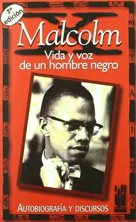 Malcolm X: Vida y voz de un hombre (GEBARA) (Spanish Edition)