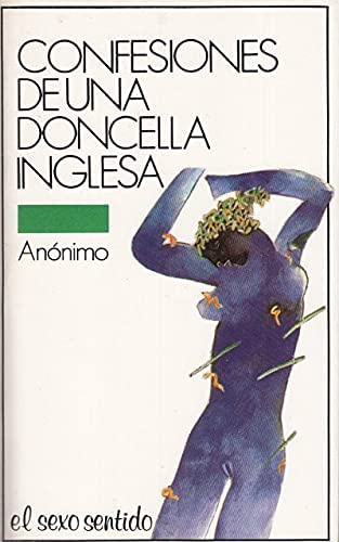 Confesiones de Una Doncella Inglesa (Spanish Edition)