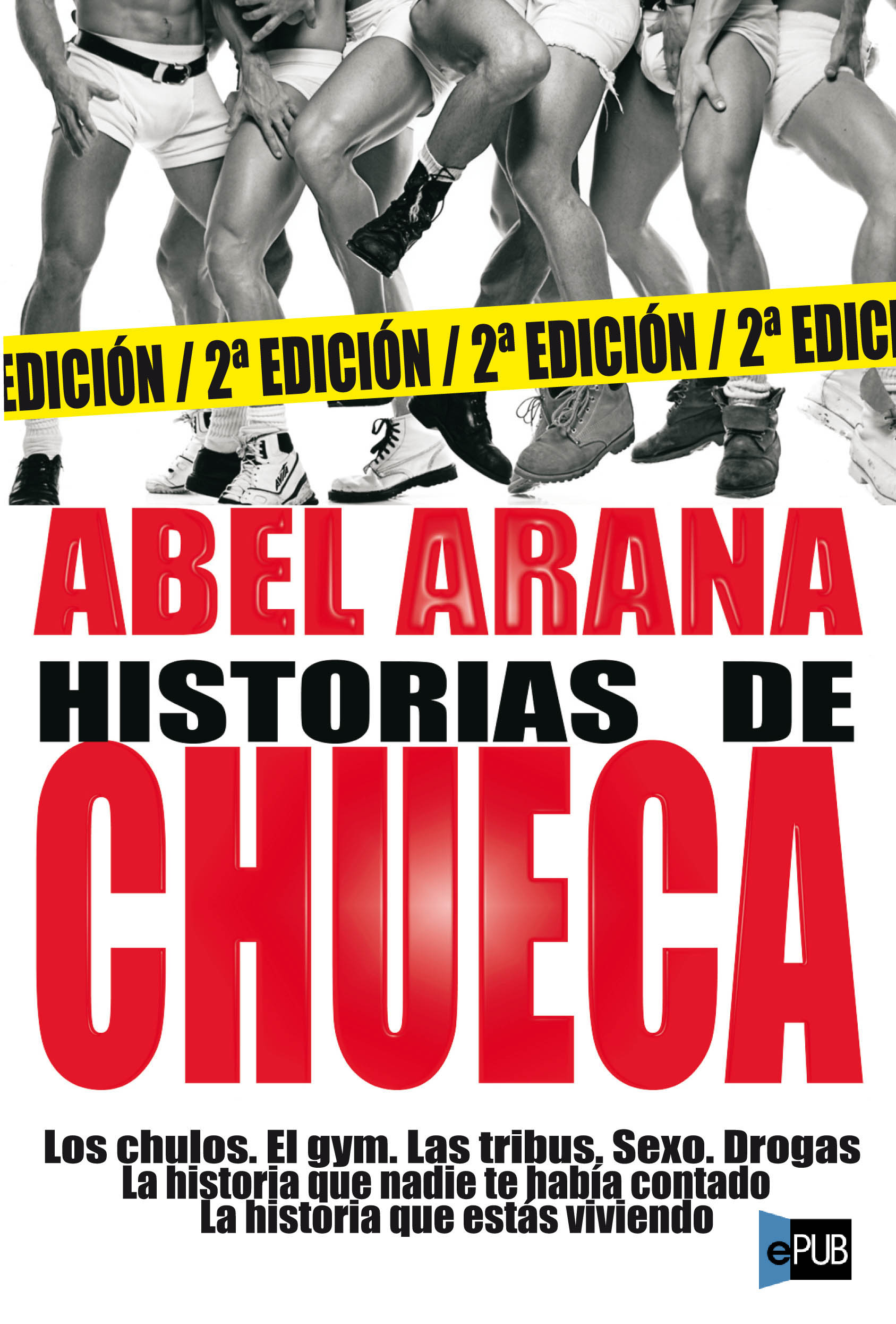 Historias de Chueca (Salir del armario) (Spanish Edition)