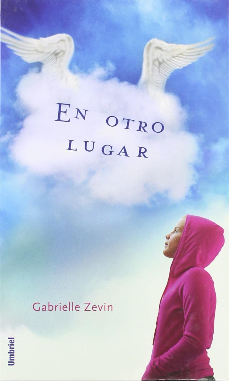 En otro lugar (Umbriel juvenil) (Spanish Edition)