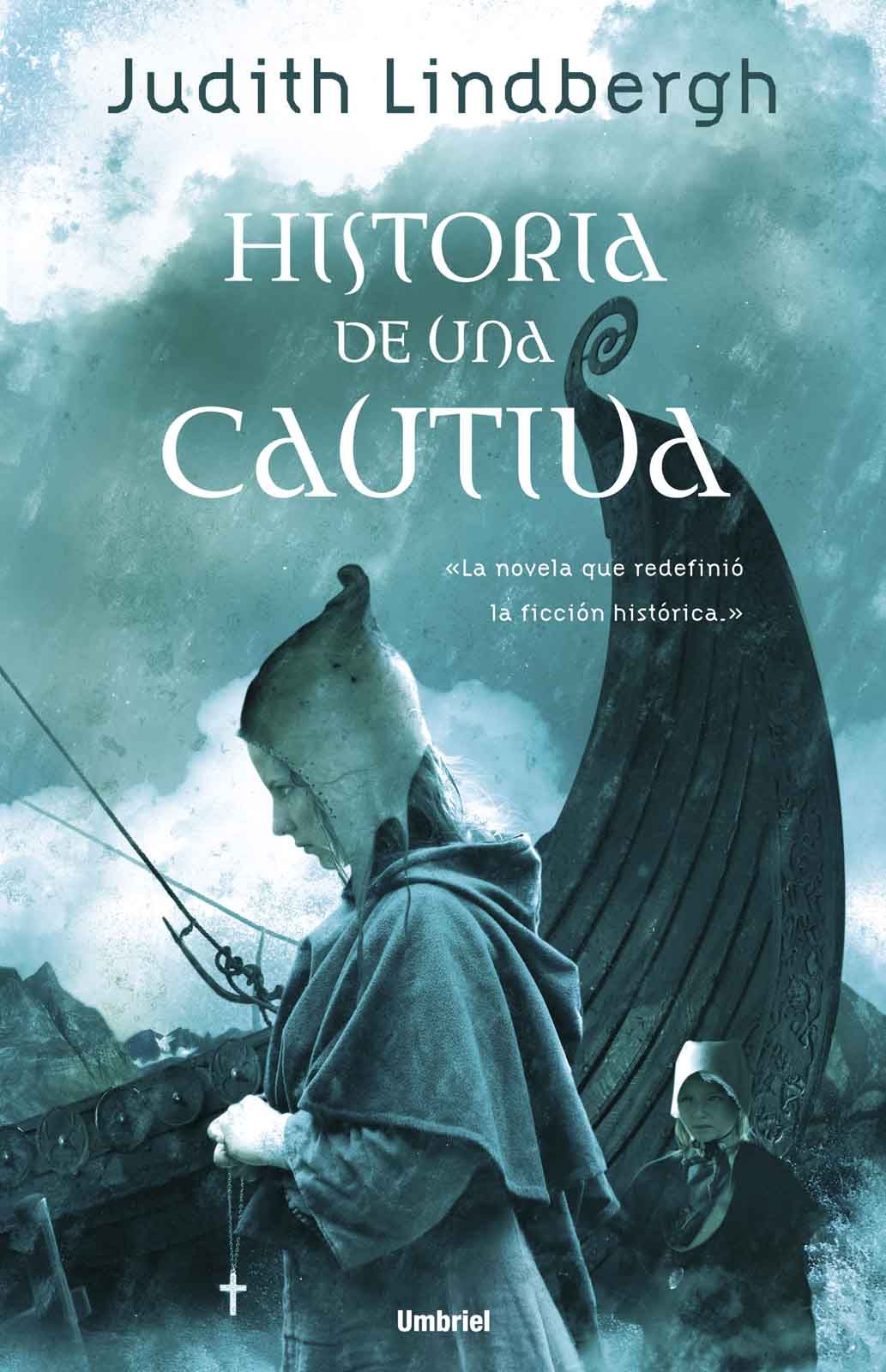 Historia de una cautiva (Umbriel hist&oacute;rica) (Spanish Edition)