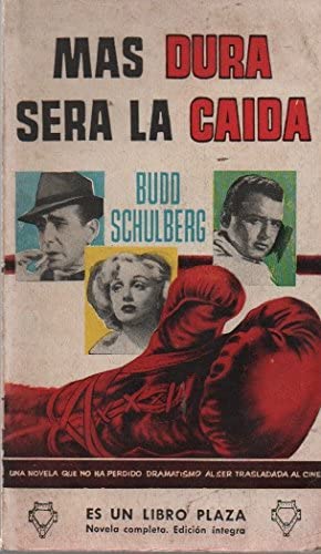 Mas Dura Sera La Caida (Spanish Edition)