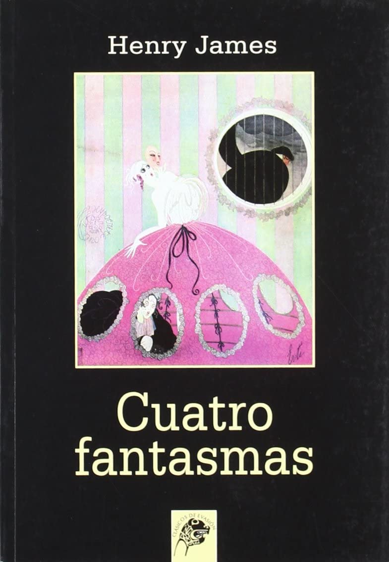 Cuatro fantasmas (Cl&aacute;sicos de evasi&oacute;n) (Spanish Edition)