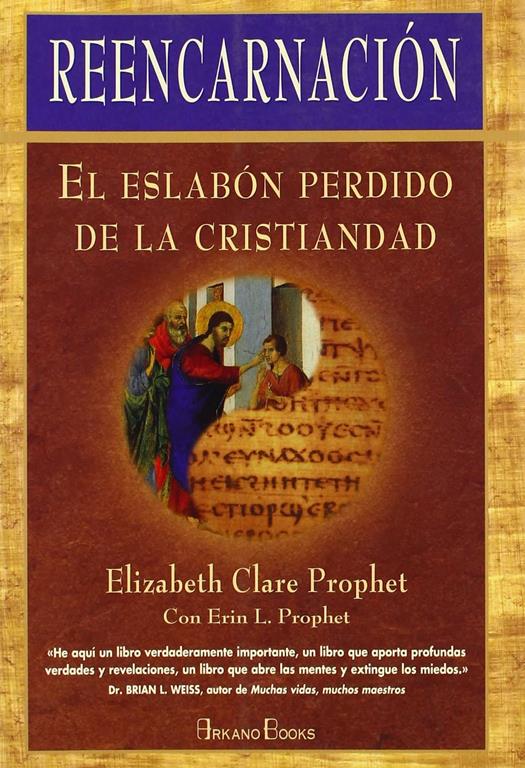 Reencarnacion, El Eslabon Perdido (Spanish Edition)