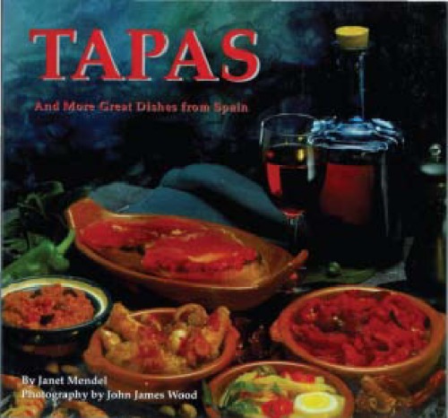 Tapas And More Great Dishes From Spain