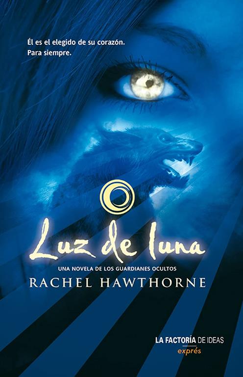 Luz de luna (Expr&eacute;s) (Spanish Edition)