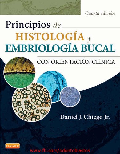 Principios de histología y embriología bucal : con orientación clínica