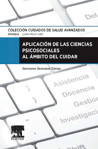 Aplicaci�n de Las Ciencias Psicosociales Al �mbito del Cuidar