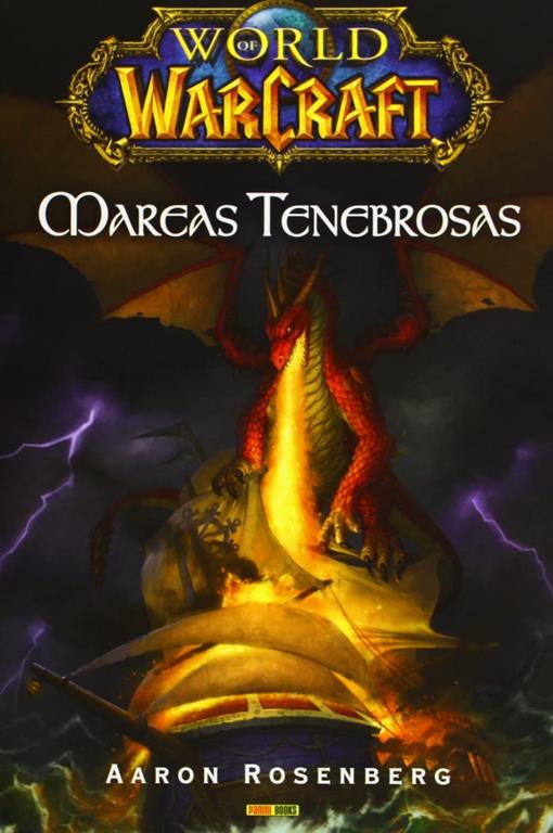 WORLD OF WARCRAFT: MAREAS TENEBROSAS