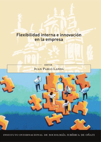 Flexibilidad interna e innovación en la empresa.