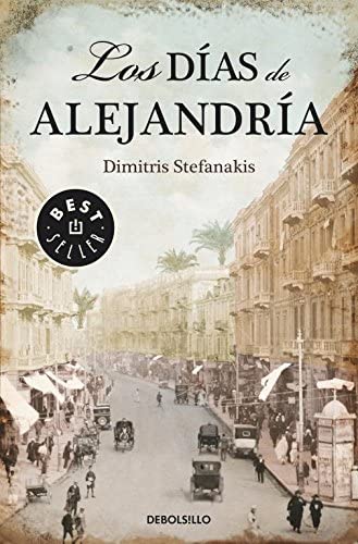 Los d&iacute;as de Alejandr&iacute;a (Best Seller) (Spanish Edition)