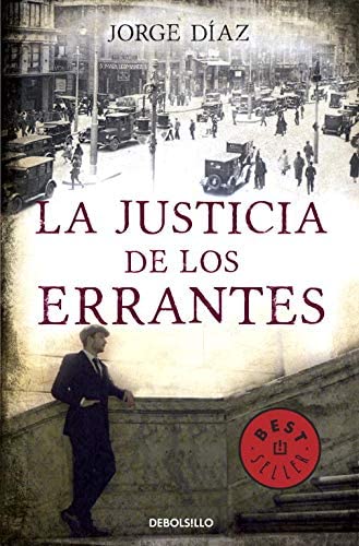 La justicia de los errantes (Best Seller) (Spanish Edition)