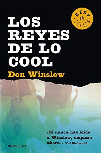 Los reyes de lo cool (Best Seller) (Spanish Edition)