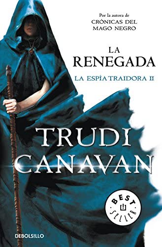 La renegada (La esp&iacute;a traidora 2) (Spanish Edition)