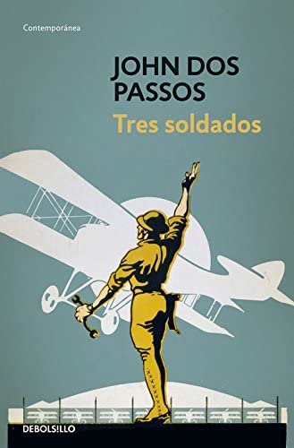 Tres soldados (Contempor&aacute;nea) (Spanish Edition)