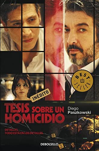 Tesis sobre un homicidio (Best Seller) (Spanish Edition)