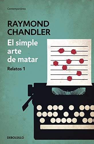 El simple arte de matar (Contempor&aacute;nea) (Spanish Edition)