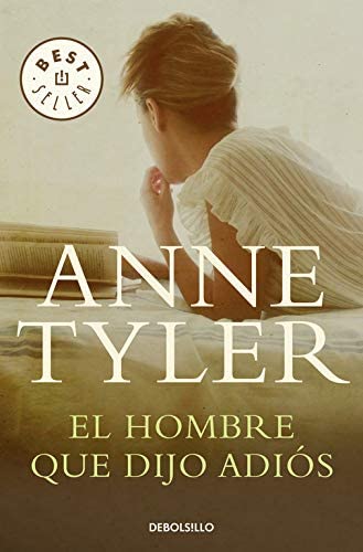 El hombre que dijo adi&oacute;s (Best Seller) (Spanish Edition)