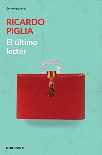 El &uacute;ltimo lector (Contempor&aacute;nea) (Spanish Edition)