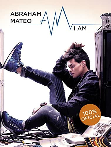 Abraham Mateo. I AM (Tendencias) (Spanish Edition)