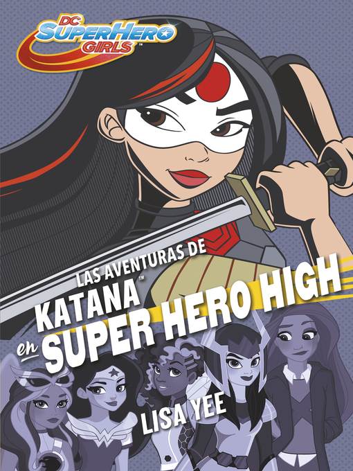 Las aventuras de Katana en Super Hero High