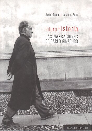 Microhistoria : las narraciones de Carlo Ginzburg