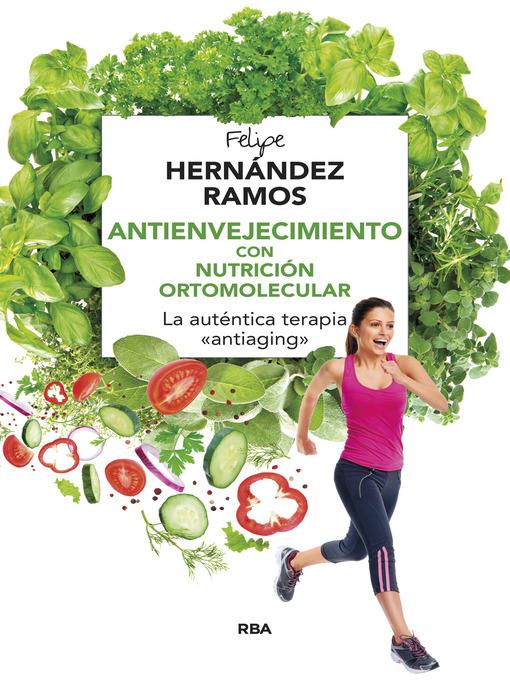 Antienvejecimiento con nutrición ortomolecular