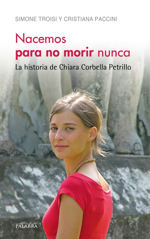 Nacemos para no morir nunca (Palabra Hoy) (Spanish Edition)