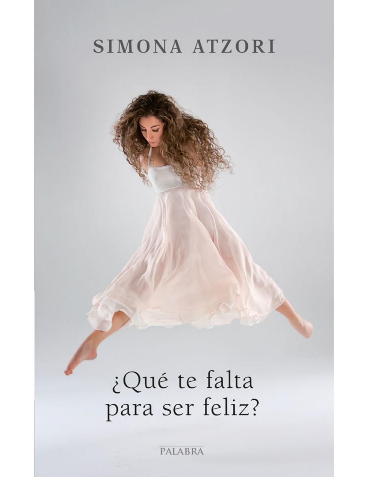 ¿Qué te falta para ser feliz? (Palabra Hoy) (Spanish Edition)