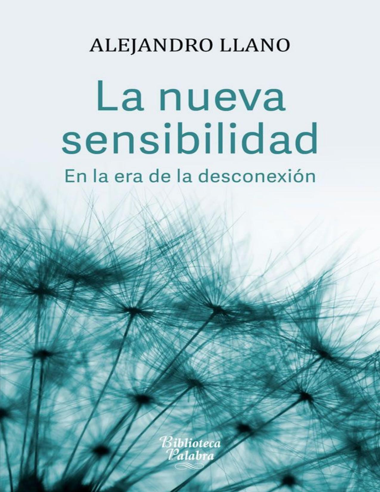 La nueva sensibilidad (Biblioteca Palabra)
