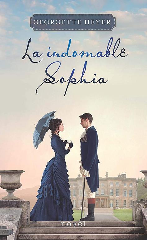 La indomable Sophia (Narrativa) (Spanish Edition)