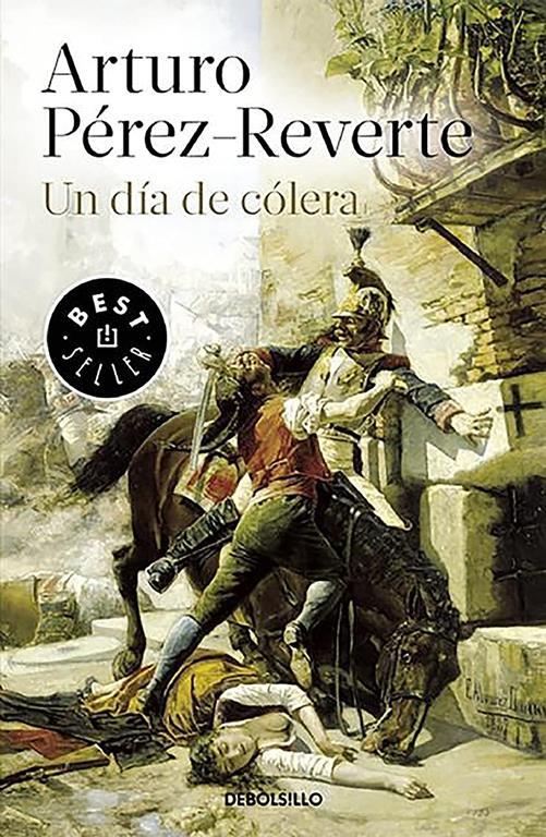 Un d&iacute;a de c&oacute;lera (Best Seller) (Spanish Edition)