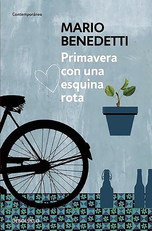 Primavera con una esquina rota / Spring With a Broken Corner (Contempor&aacute;nea) (Spanish Edition)