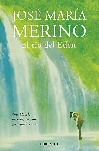 El r&iacute;o del Ed&eacute;n (Best Seller) (Spanish Edition)